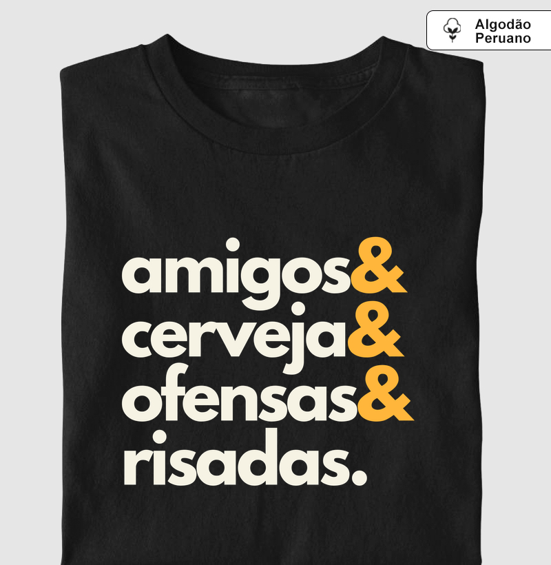 amigos, cerveja, ofensas e risadas