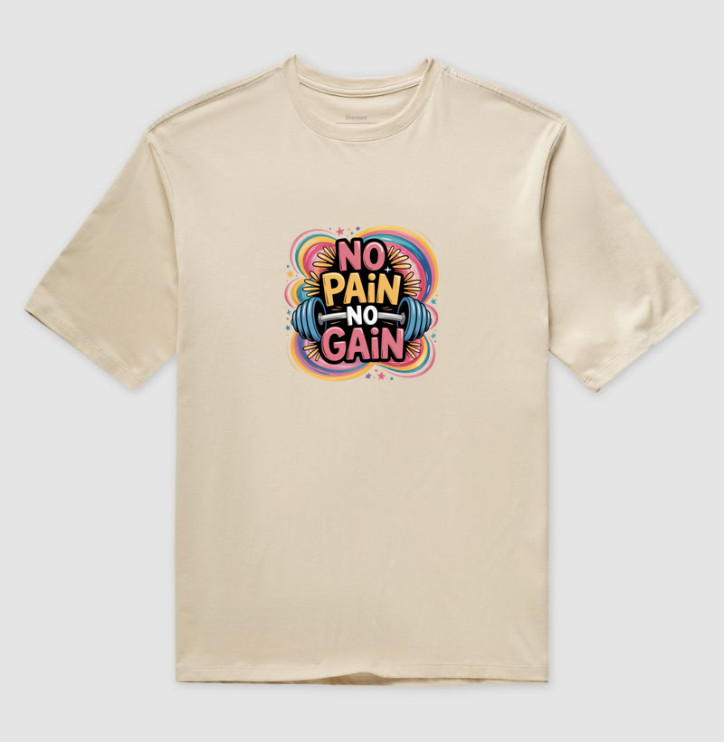 No Pain No Gain