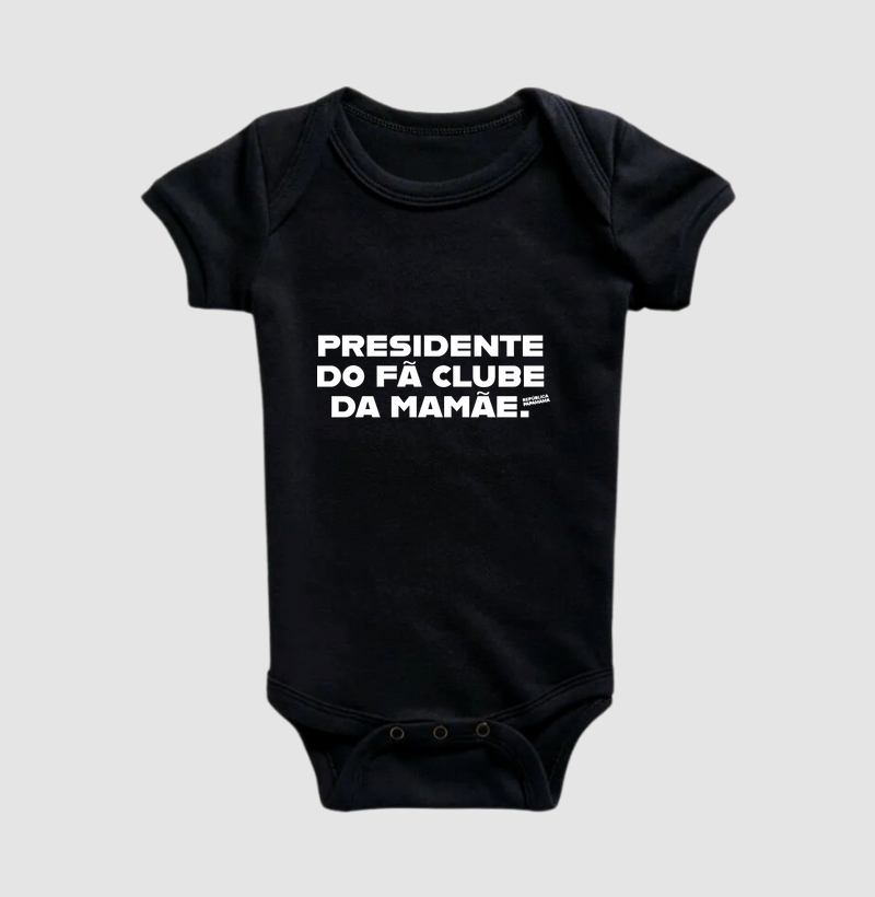 Presidente do fã clube da Mamãe