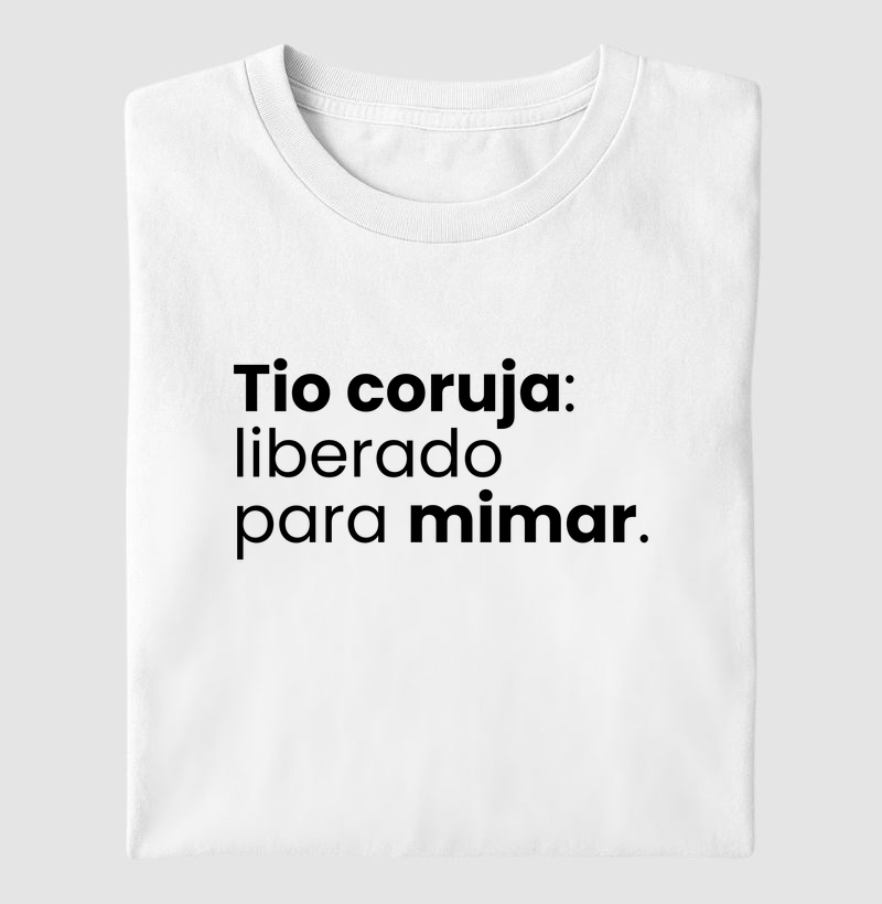 Tio coruja: liberado para mimar.