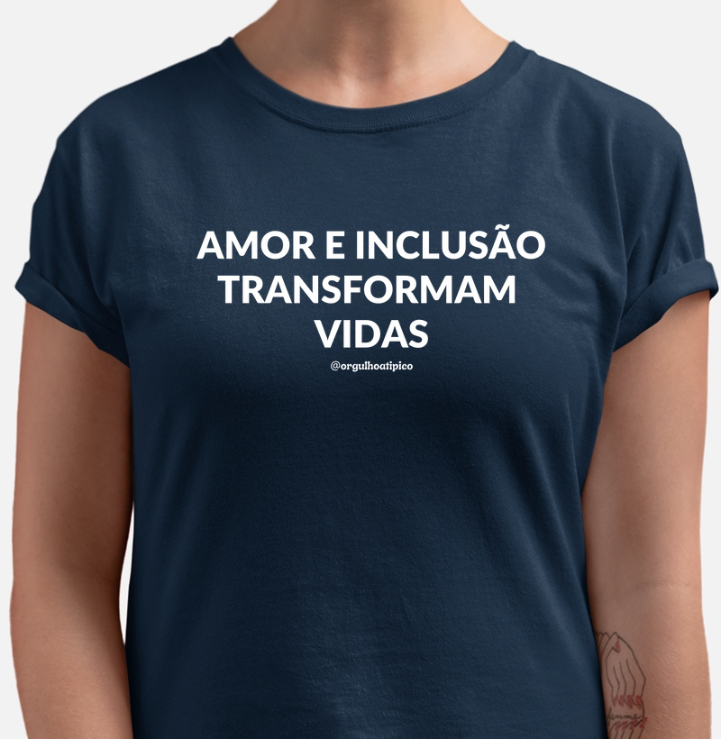 Amor e Inclusão transformam vidas