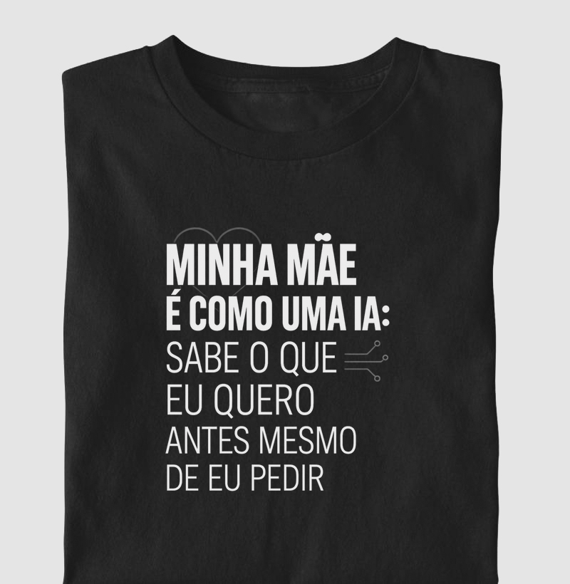 Minha mãe é como uma IA