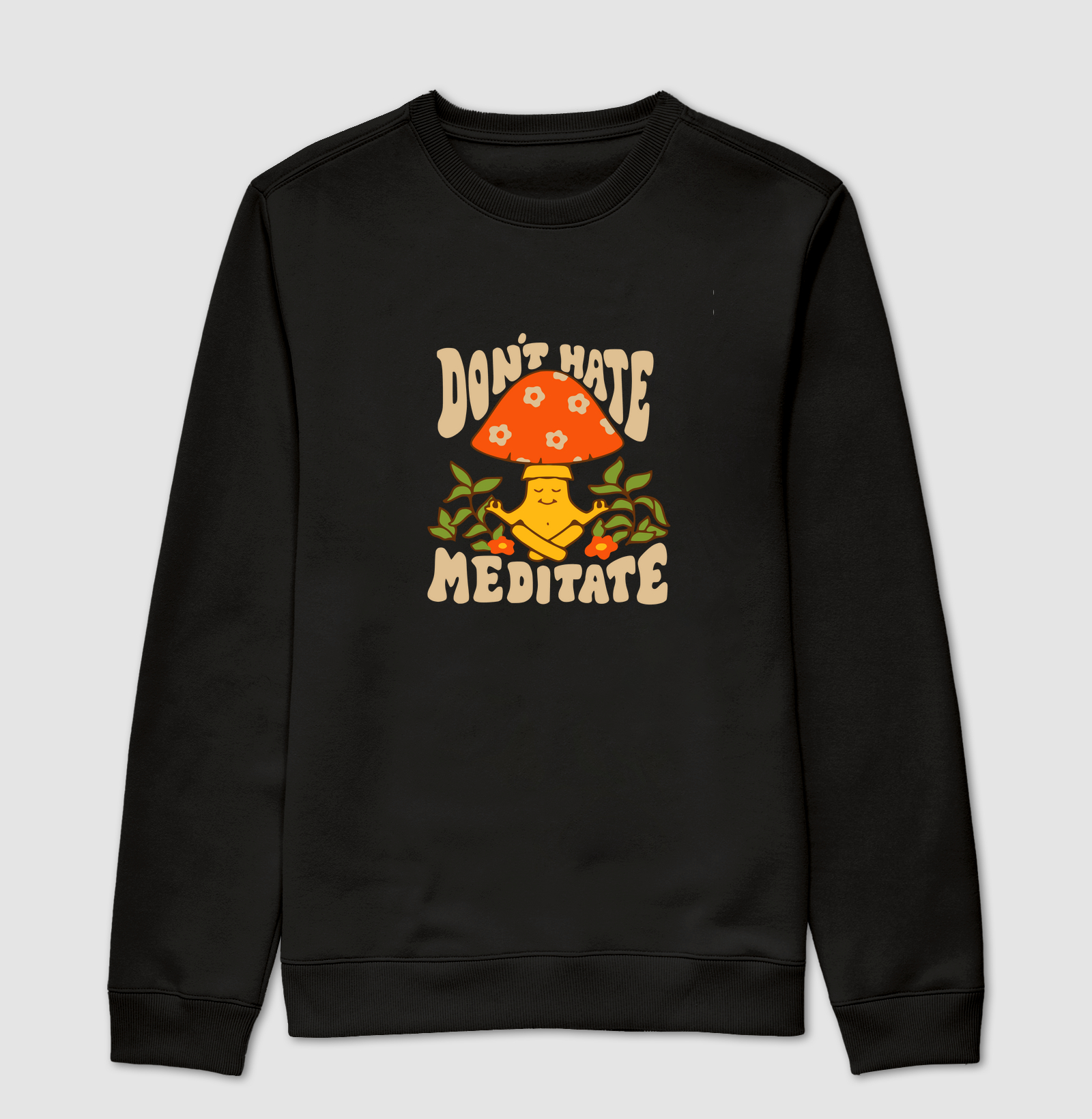 Don't Hate, Meditate