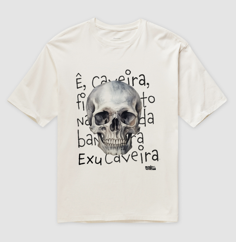 Oversized Ê Caveira