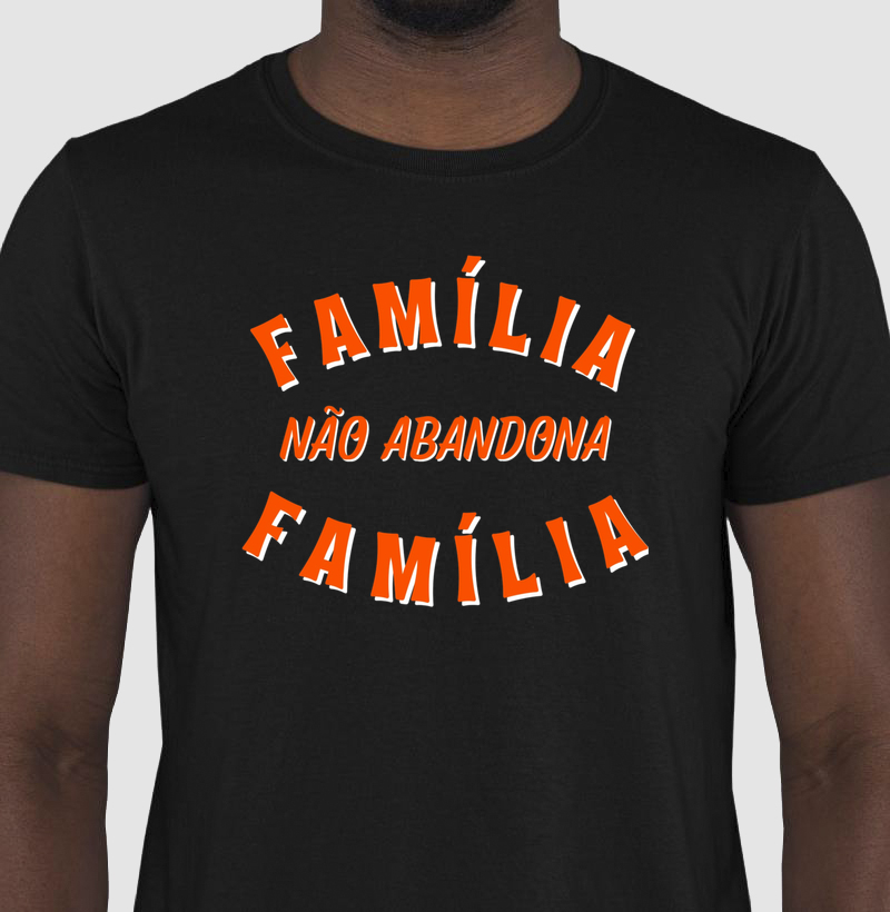 Família não abandona Família
