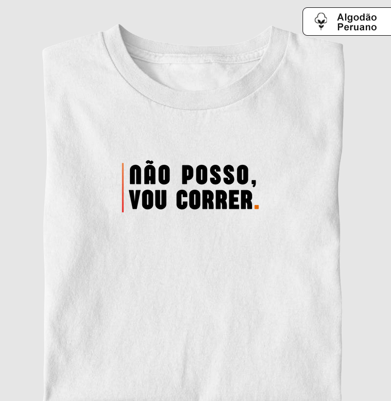 Camiseta Fawk - Não posso, vou correr