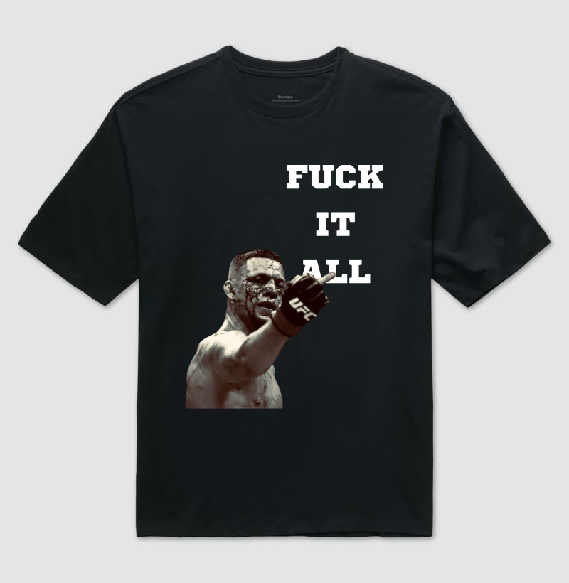 oversized fuck it all nate diaz