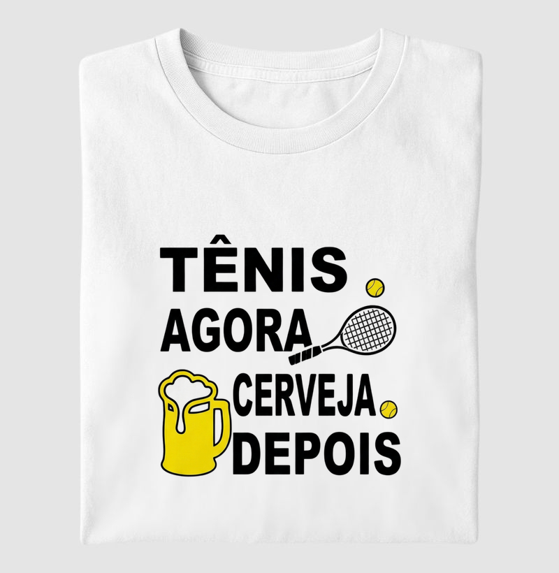 Tênis agora, cerveja depois