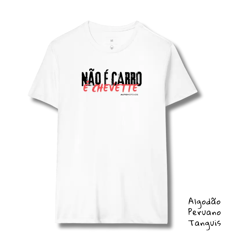 Não É Carro, É Chevette