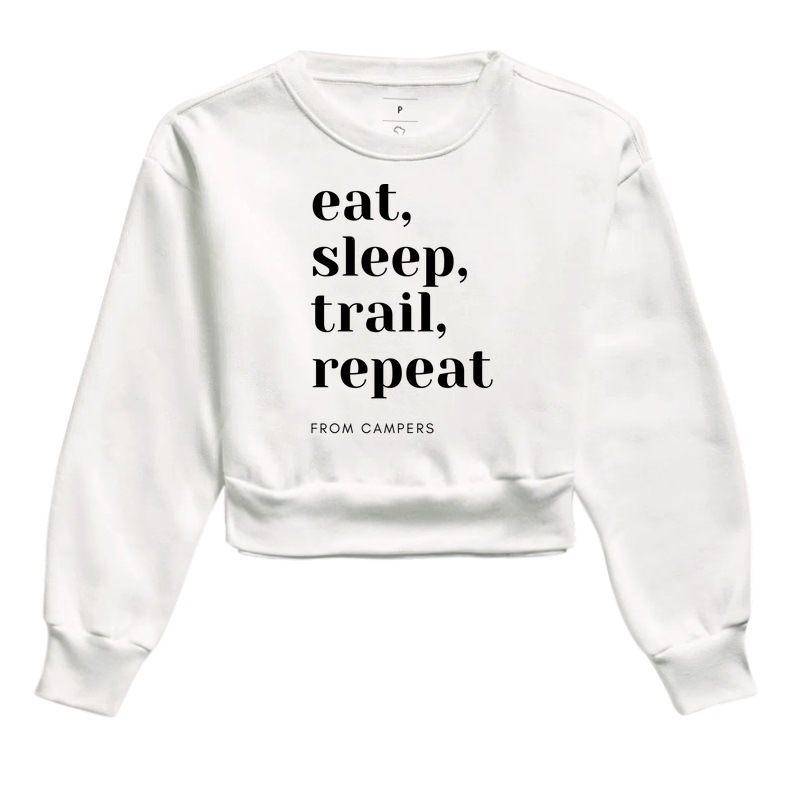 Eat, sleep, trail & repeat