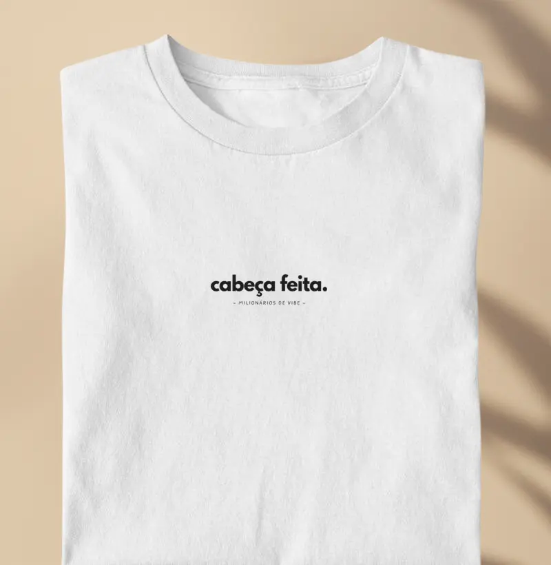 CAMISETA CABEÇA FEITA