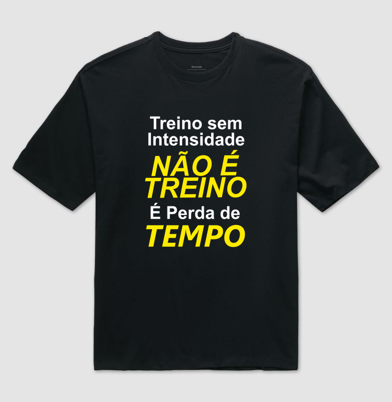 Camiseta Oversized Intensidade