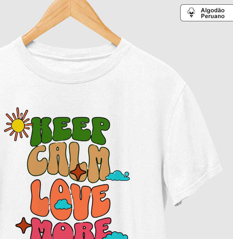 keep Calm Love More