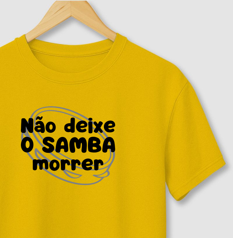Não Deixe o Samba Morrer - Camiseta