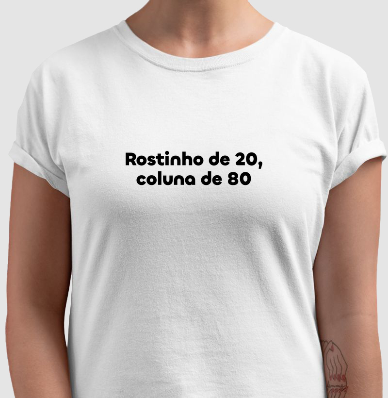 Rostinho de 20, Coluna de 80
