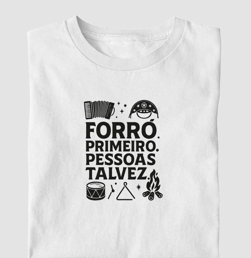 Forró primeiro, pessoas talvez
