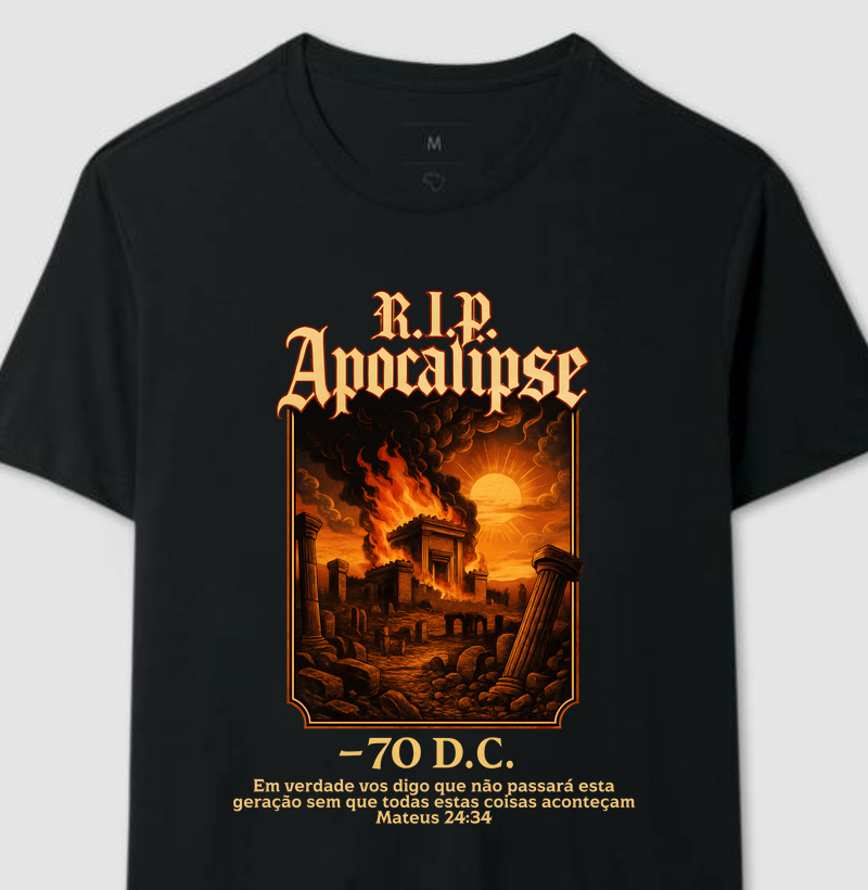“R.I.P APOCALIPSE — 70 D.C | MATEUS 24:34” EM 70 D.C.