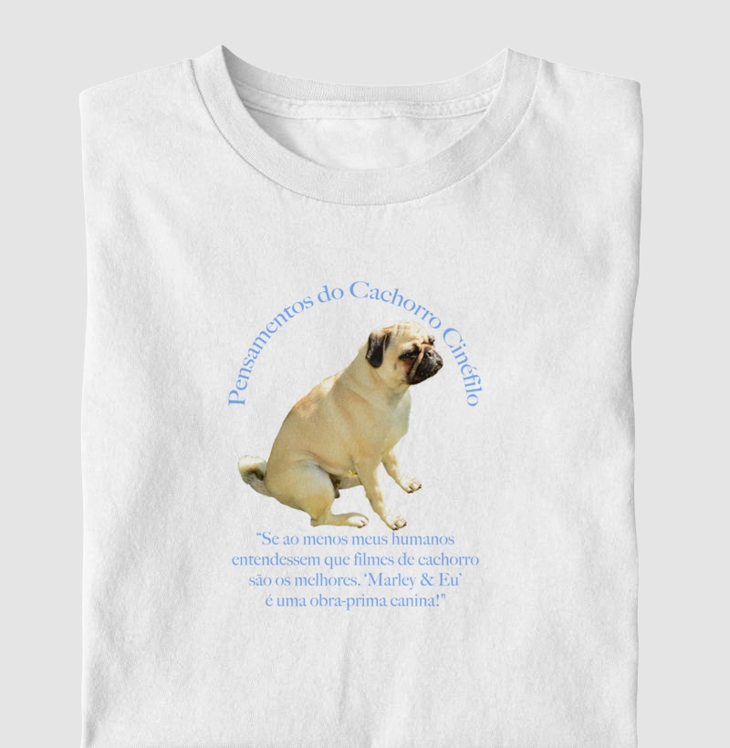 Pensamentos do Cachorro Cinéfilo: Obra-Prima Canina (Raça Pug)