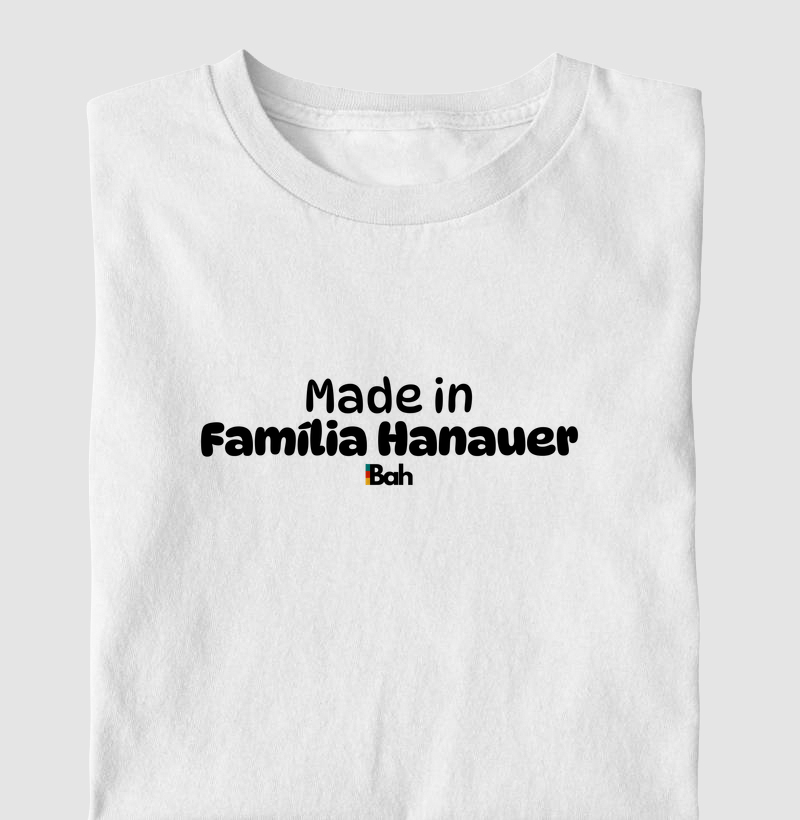 Made in Família Hanauer
