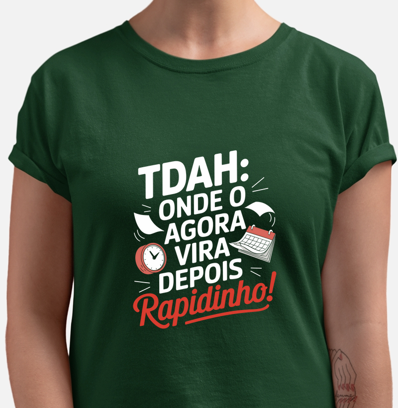Camiseta "Onde o Agora Vira Depois Rapidinho" - Estampa Criativa e Divertida