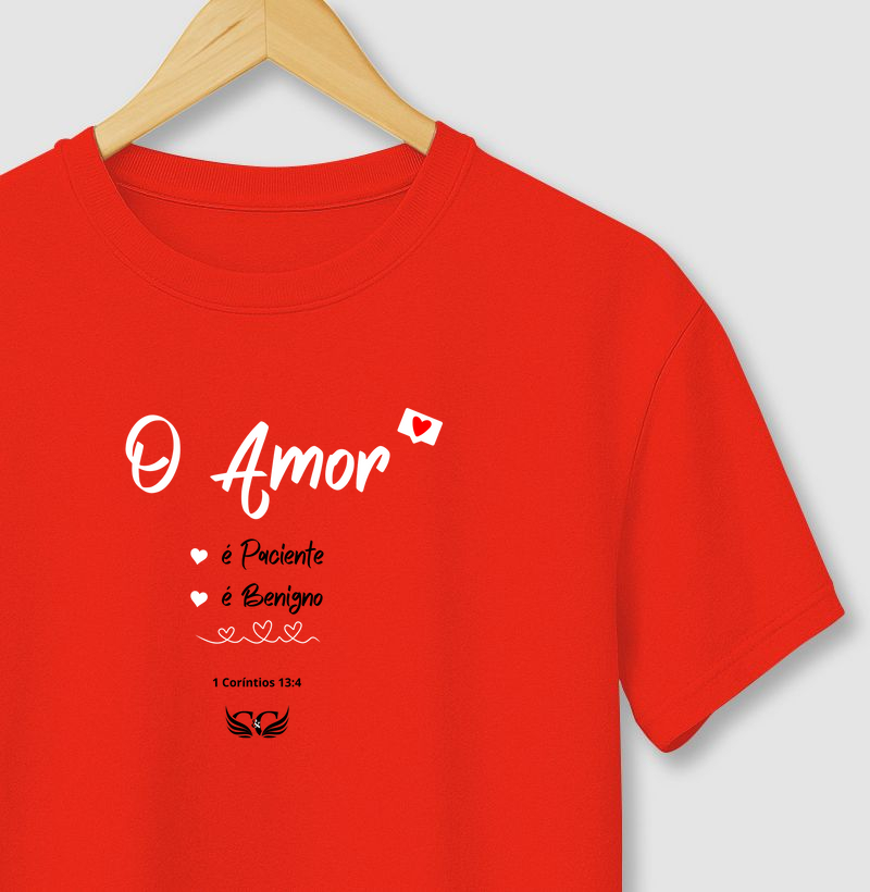 Camiseta Personalizada O Amor é paciente, é benigno. 1 Co 13.4