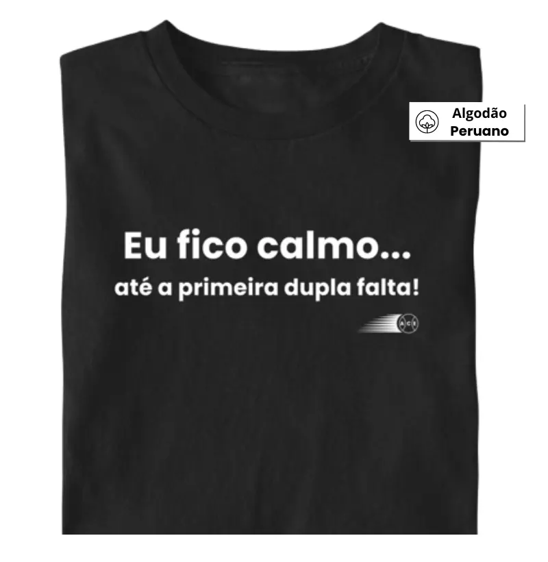 Eu fico calmo... 