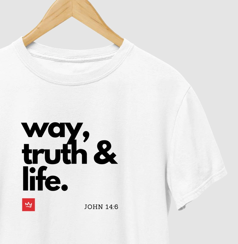 Camiseta - Way, truth and life