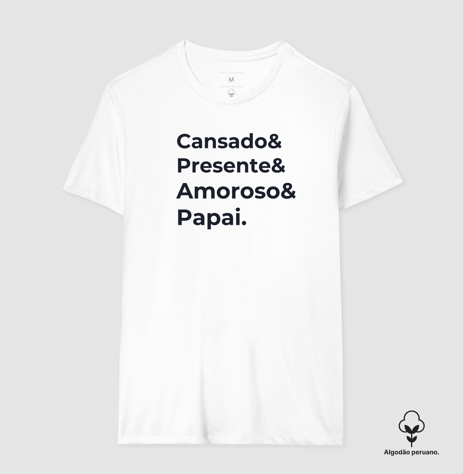 Cansado&Presente&Amoroso&Pai