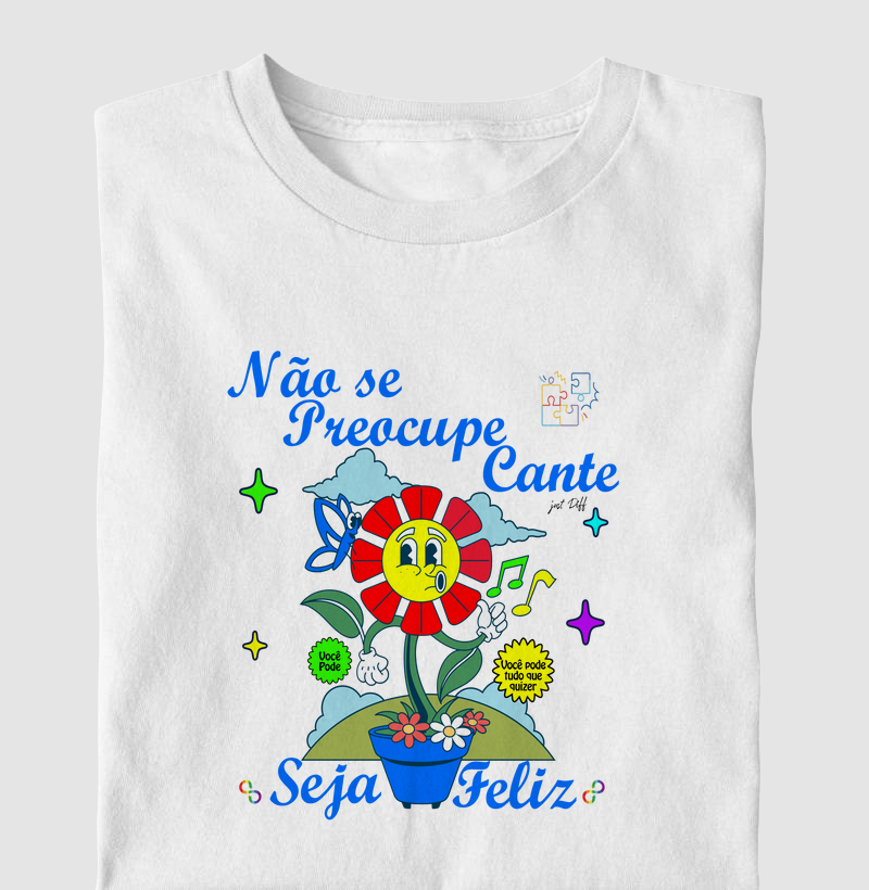 Não se Preocupe Seja Feliz
