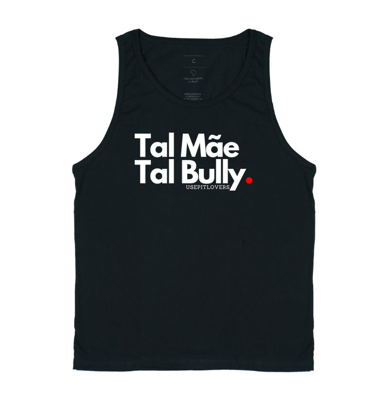 TAL MÃE TAL BULLY