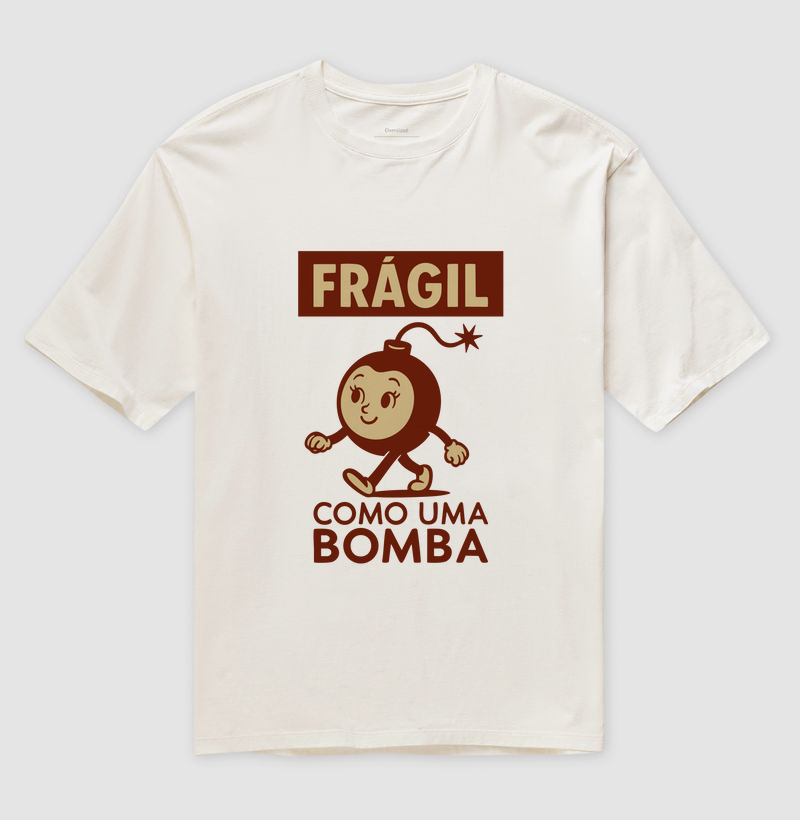 Frágil como uma bomba.
