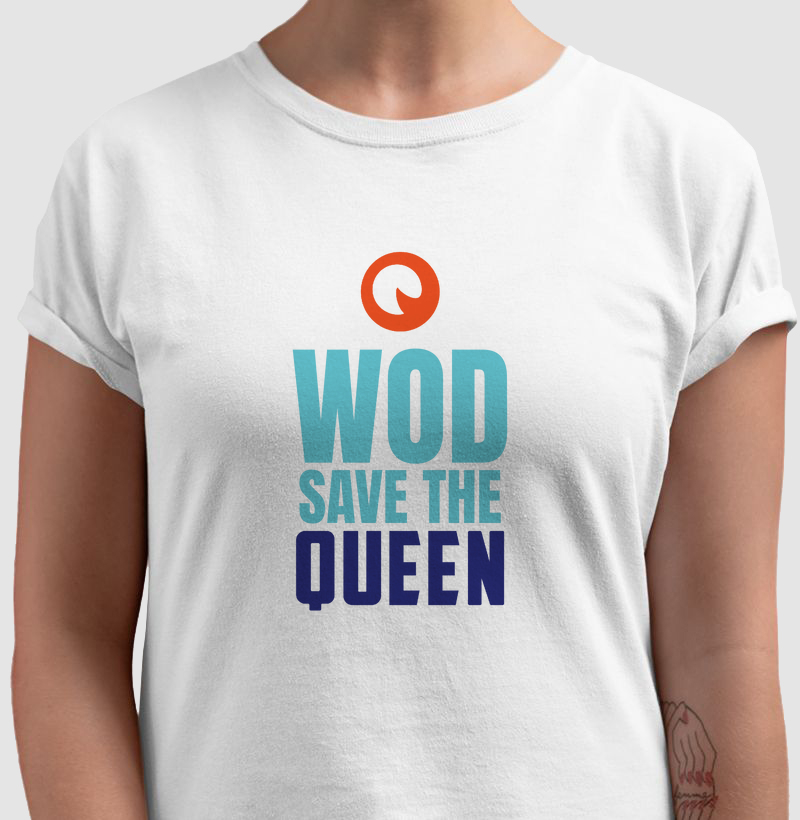 Wod save the Queen