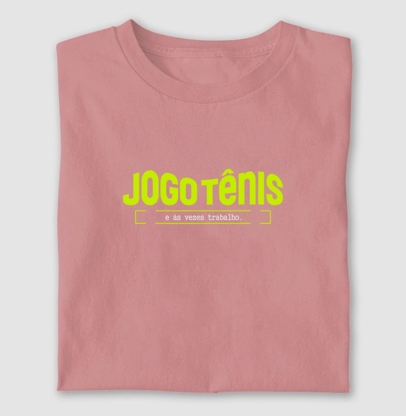 Jogo tênis!