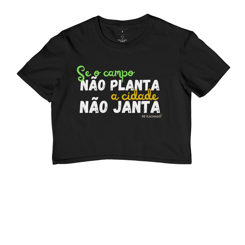 Se o campo não planta, a cidade não janta