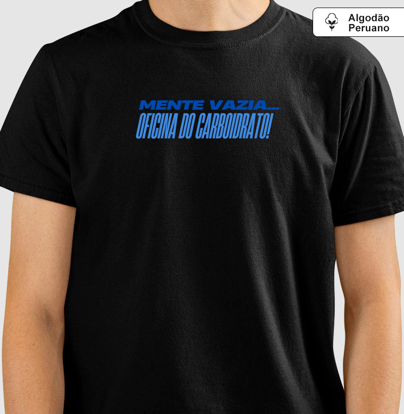 Camiseta Mente Vazia Oficina do Carboidrato