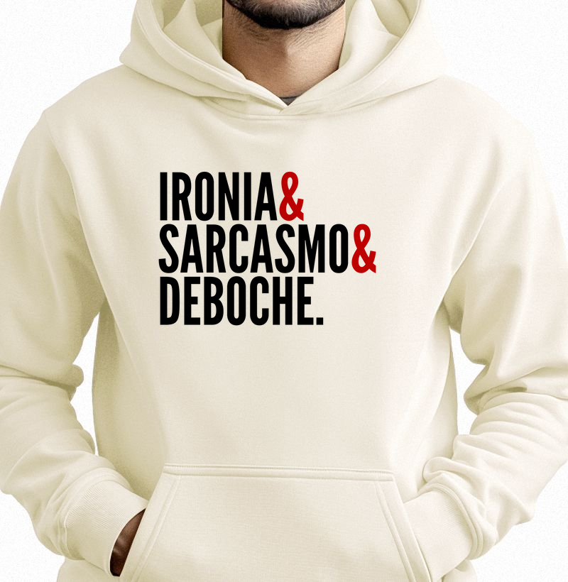 IRONIA&SARCASMO&DEBOCHE