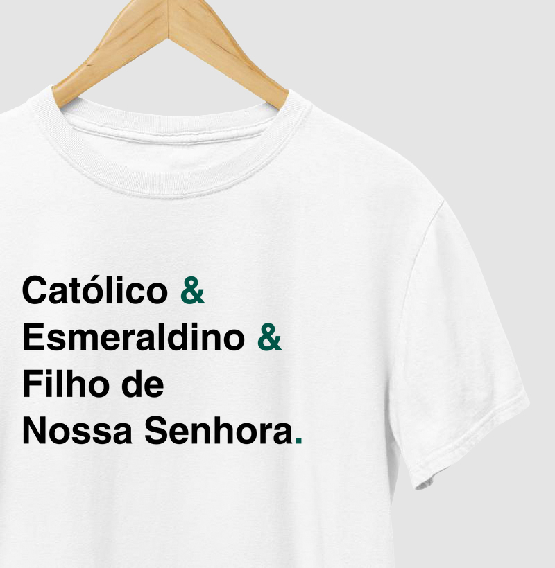 CAtólico & Esmeraldino & Filho de Nossa Senhora