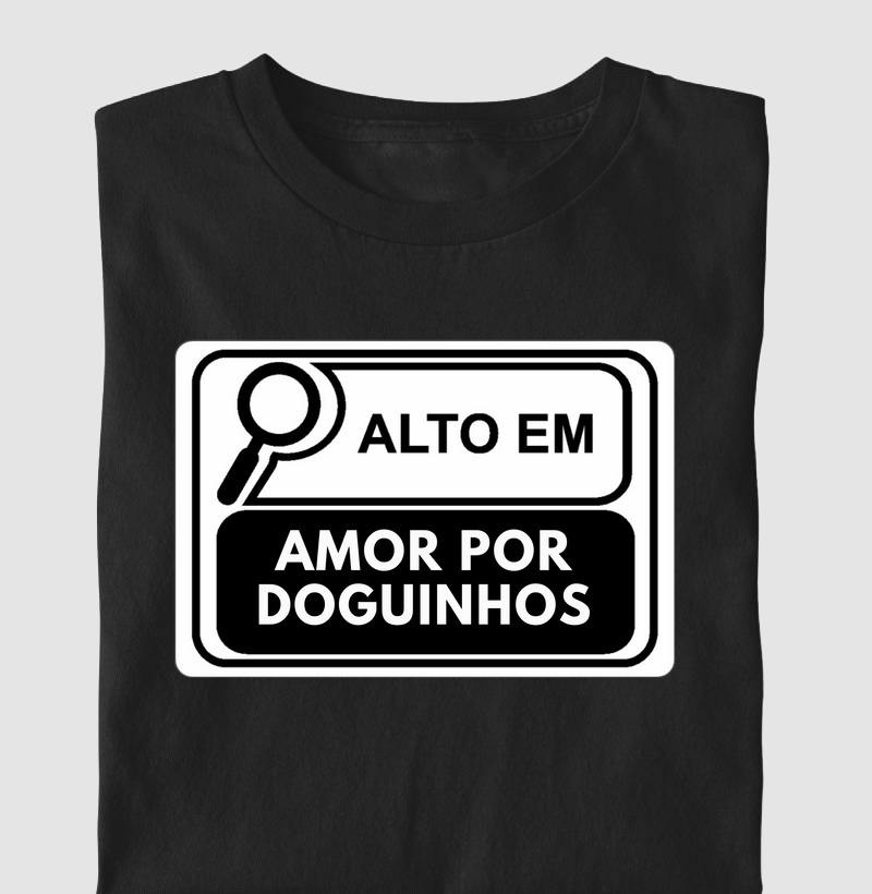 Camiseta alto em amor versão cachorro