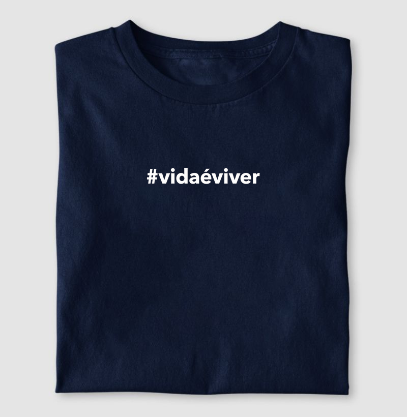 Camiseta Axé - Vida é viver