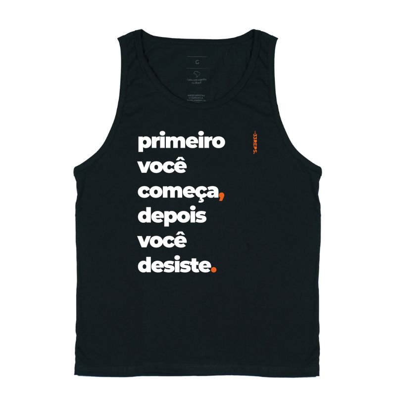Primeiro você começa