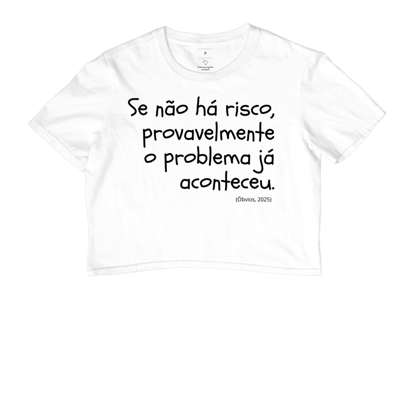 Se não há risco...