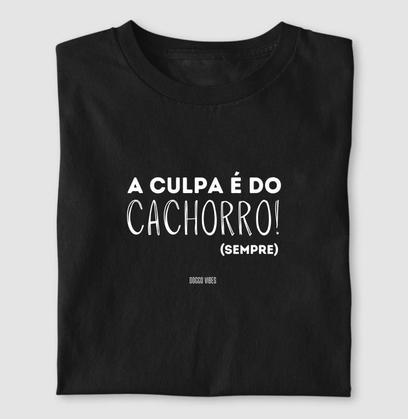 A culpa é do cachorro! (Sempre)