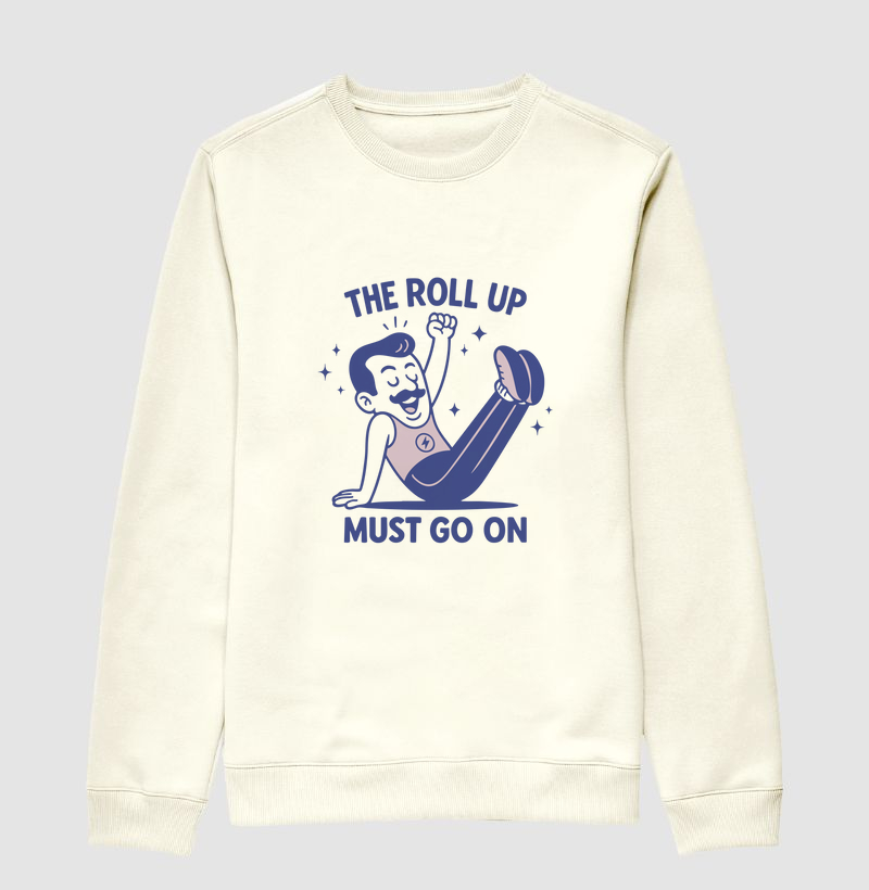 The roll up must go on!