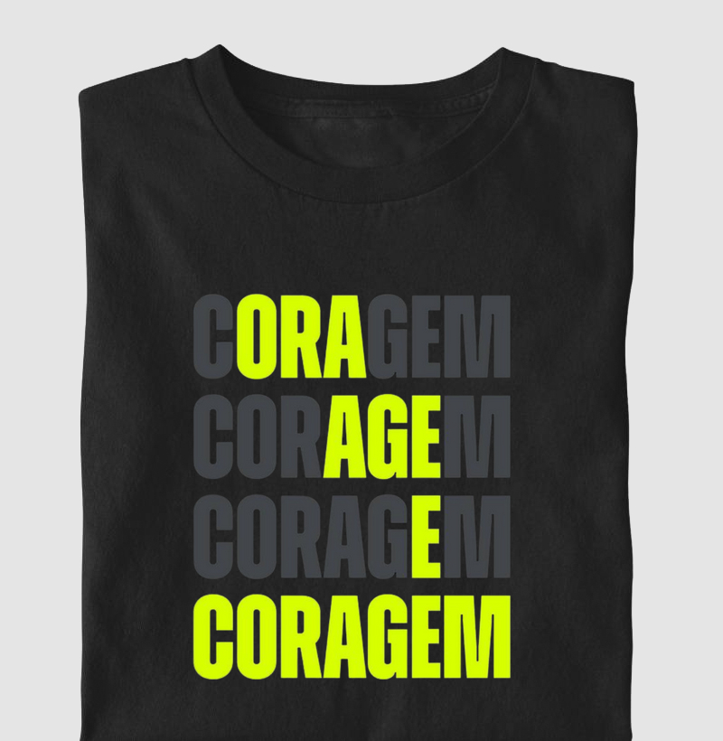 ORA, AGE E CORAGEM.