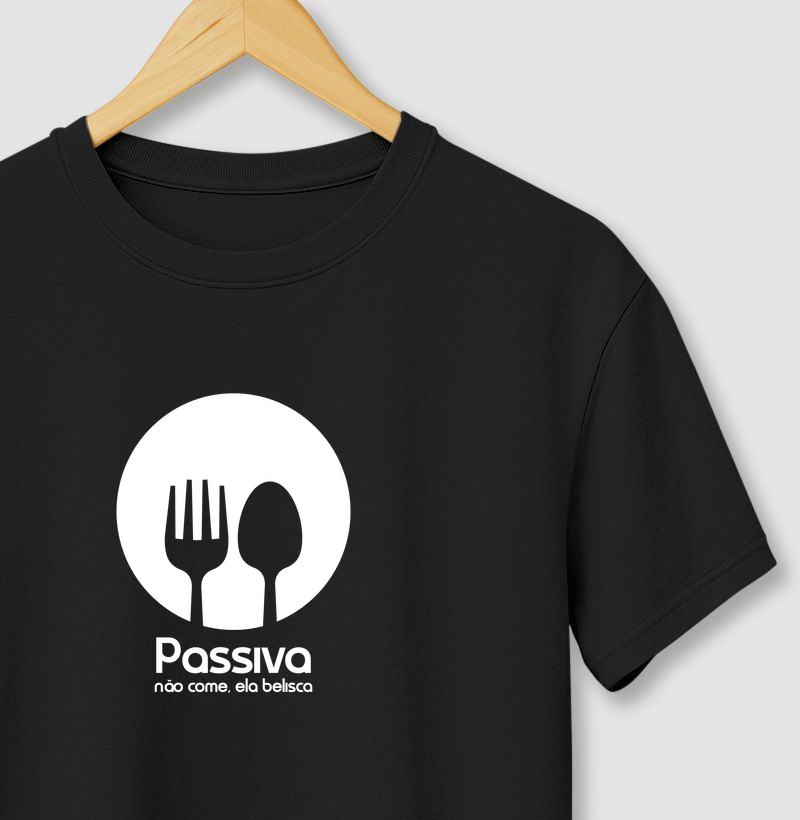 Passiva não come...