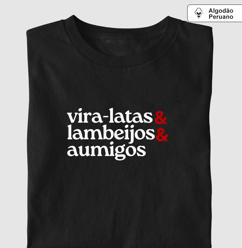 Vira-latas & lambeijos & aumigos - Algodão Peruano