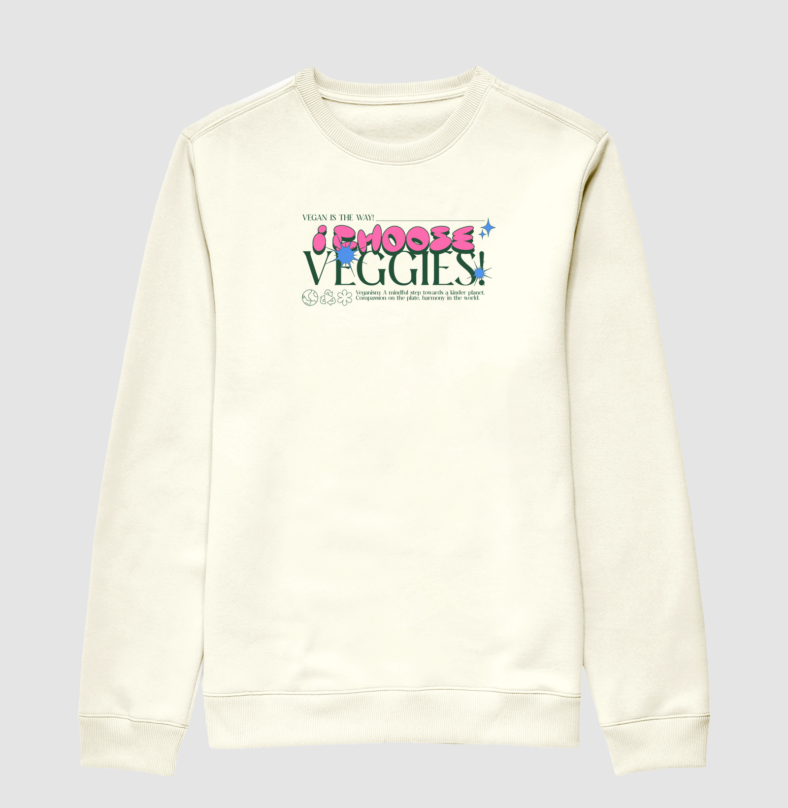 I choose veggies