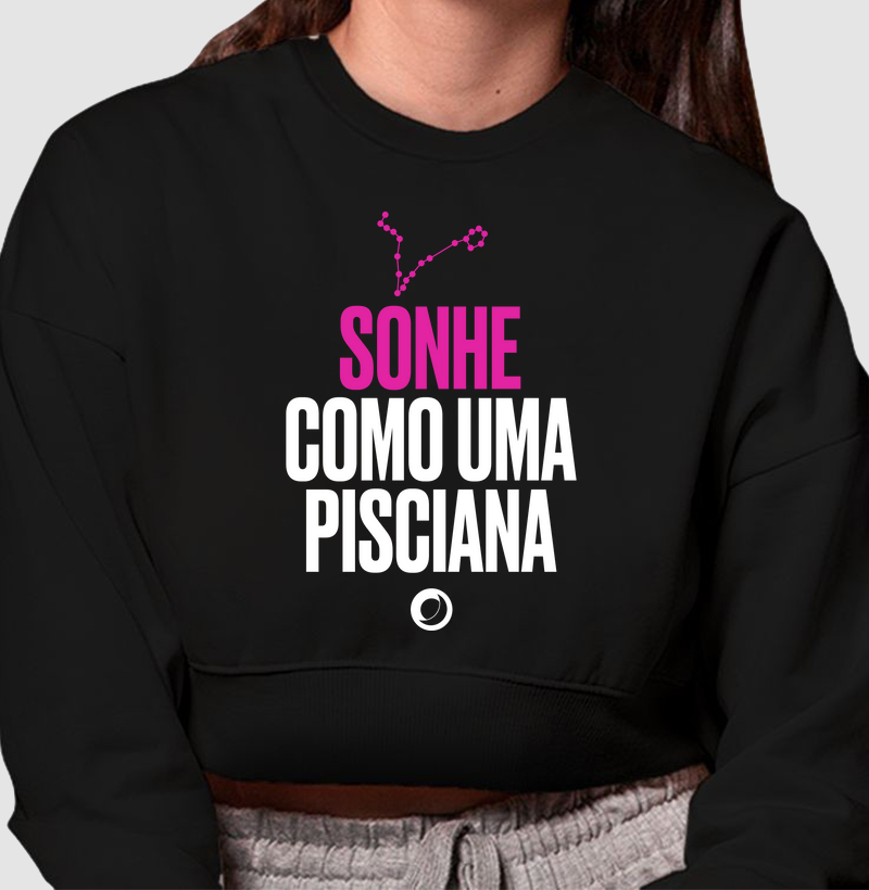 sonhe como uma pisciana.