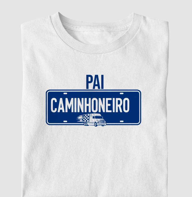 "PLACA DE RESPEITO – PAI CAMINHONEIRO"