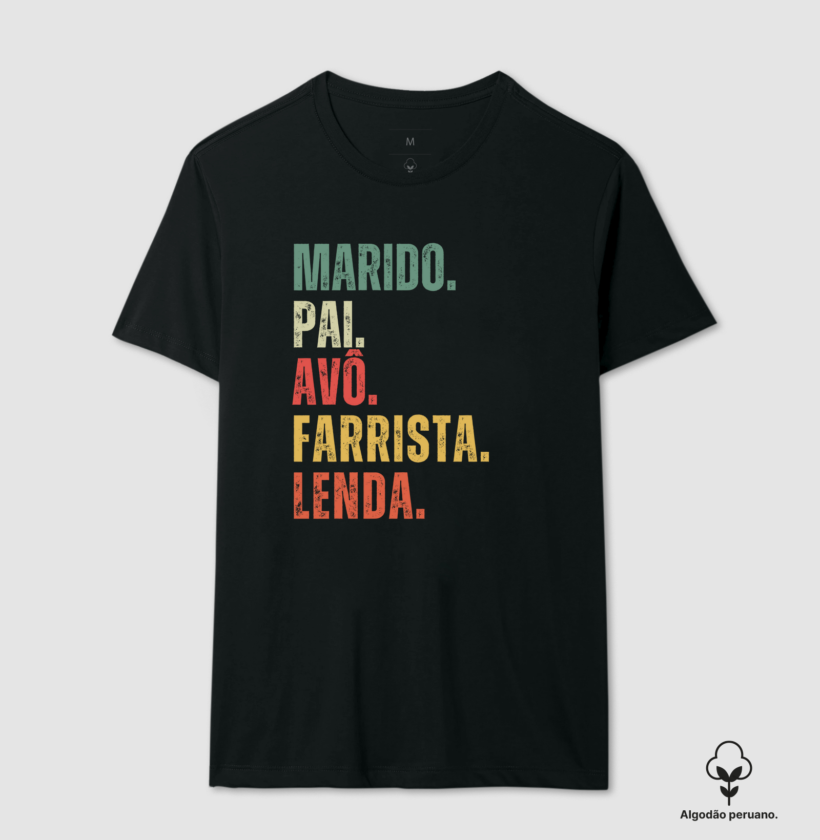 MARIDO. PAI. AVÔ. FARRISTA. LENDA